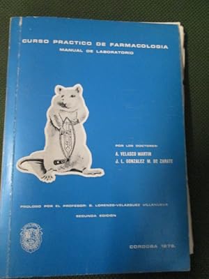 Seller image for CURSO PRCTICO DE FARMACOLOGA, MANUAL DE LABORATORIO for sale by LIBRERIA AZACAN