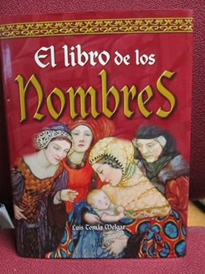 Imagen del vendedor de EL LIBRO DE LOS NOMBRES a la venta por LIBRERIA AZACAN