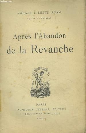 Seller image for Aprs l'abandon la revanche for sale by Le-Livre