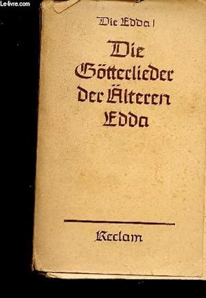 Imagen del vendedor de Die Edda, I : Die Gtterlieder der lteren Edda a la venta por Le-Livre