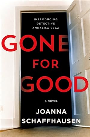 Seller image for Schaffhausen, Joanna | Gone for Good | Signed First Edition Book for sale by VJ Books