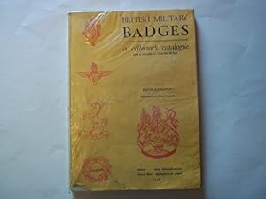 Imagen del vendedor de British Military Badges. A collector's catalogue with a checklist of Canadian Badges. a la venta por Carmarthenshire Rare Books