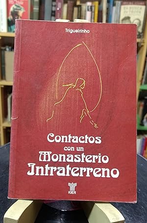 Contactos con un Monasterio Intraterreno