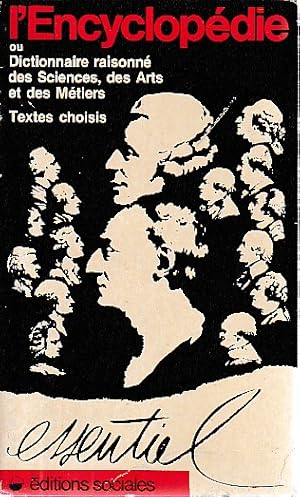 Seller image for Textes choisis de l'Encyclopdie ou Dictionnaire raisonn des Sciences, des Arts et des mtiers, for sale by L'Odeur du Book