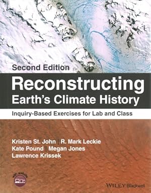Seller image for Reconstructing Earth's Climate History : Inquiry-Based Exercises for Lab and Class for sale by GreatBookPrices