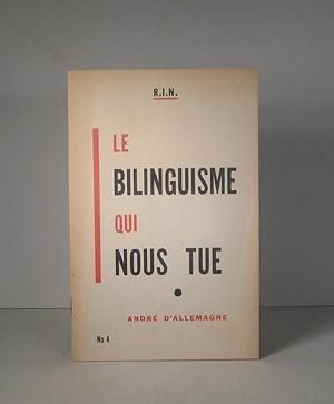 Le bilinguisme qui nous tue