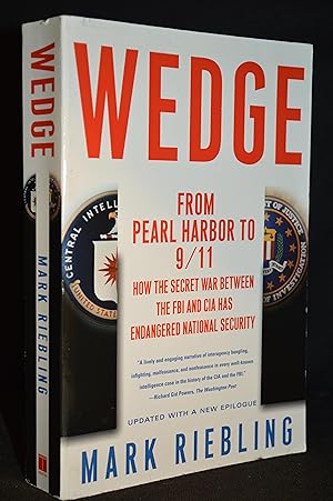 Seller image for Wedge; From Pearl Harbor to 9 / 11, How the Secret War Between the FBI and CIA Has Endangered National Security for sale by Burton Lysecki Books, ABAC/ILAB