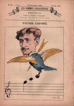 Victor Capoul (Les Hommes d'aujourd'hui, No. 12. 29 Novembre 1878). Cat. rais. pages 188-191.