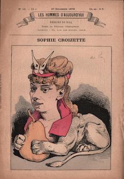 Sophie Croizette (Les Hommes d'aujourd'hui, No. 16. 27 Décembre 1878). Cat. rais. pages 188-191.