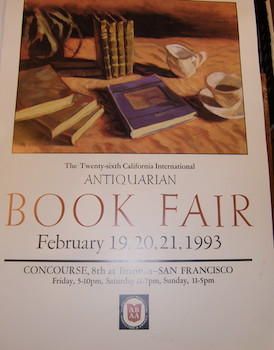 Seller image for The 26th Annual California International Antiquarian Book Fair. February 19-21, 1993. for sale by Wittenborn Art Books