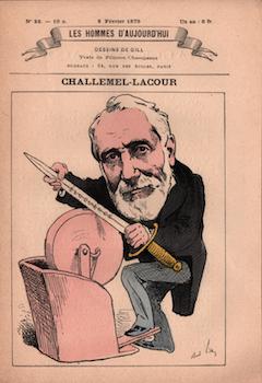 Challemel-Lacour (Les Hommes d'aujourd'hui, No. 22. 8 Fèvrier 1879), Cat. rais. pages 188-191.