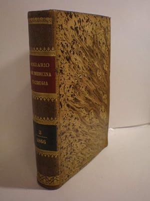 Anuario de medicina y cirugía prácticas. Tomo Tercero. Para 1866. Resumen de los trabajos práctic...