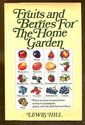 Bild des Verkufers fr Fruits and Berries for the Home Garden zum Verkauf von Dearly Departed Books
