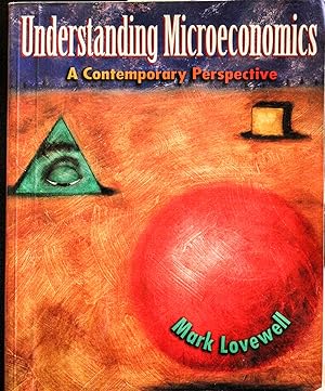 Imagen del vendedor de Understanding Microeconomics : a Contemporary Perspective a la venta por Mad Hatter Bookstore