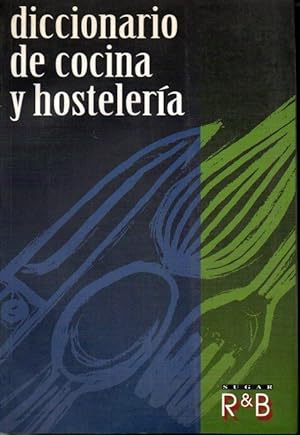 Imagen del vendedor de DICCIONARIO DE COCINA Y HOSTELERA. a la venta por Librera Javier Fernndez
