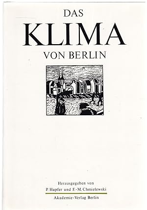 Bild des Verkufers fr Das Klima von Berlin zum Verkauf von Graphem. Kunst- und Buchantiquariat
