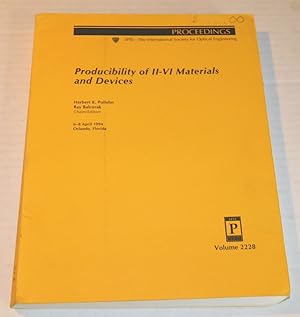 Imagen del vendedor de PRODUCIBILITY OF II-VI MATERIALS AND DEVICES, 6-8 April 1994, Orlando, Florida. Proceedings: SPIE - The International Society for Optical Engineering. Volume 2228. a la venta por Blue Mountain Books & Manuscripts, Ltd.