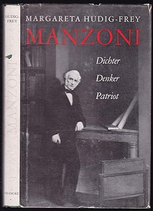 Bild des Verkäufers für Manzoni. Dichter - Denker - Patriot zum Verkauf von Graphem. Kunst- und Buchantiquariat