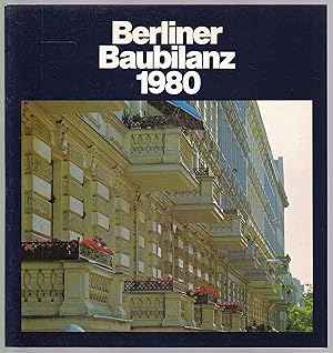 Imagen del vendedor de Berliner Baubilanz 1980 a la venta por Graphem. Kunst- und Buchantiquariat