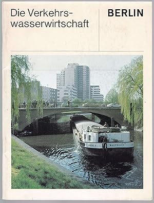 Imagen del vendedor de Die Verkehrswasserwirtschaft a la venta por Graphem. Kunst- und Buchantiquariat