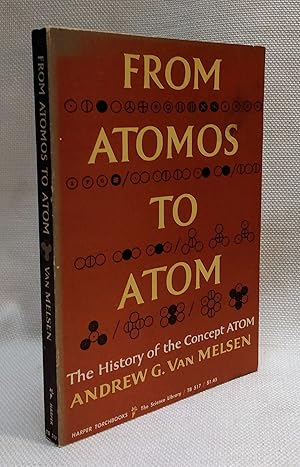 Seller image for From Atomos to Atom: The History of the Concept Atom (Harper Torchbooks, The Science Library) for sale by Book House in Dinkytown, IOBA