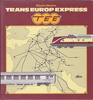 Bild des Verkufers fr Trans Europe Express TEE. zum Verkauf von Graphem. Kunst- und Buchantiquariat
