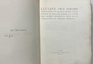 Imagen del vendedor de Lucian's True History illustrated by William Strang, J.B. Clark, and Aubrey Beardsley a la venta por Before Your Quiet Eyes