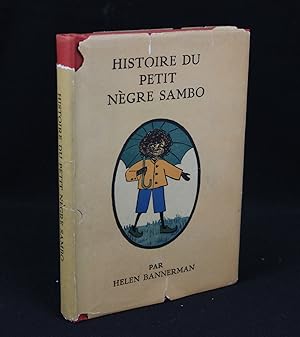 Seller image for Histoire Du Petit Negre Sambo [Little Black Sambo in French] (First Edition Thus) for sale by LaCelle Rare Books