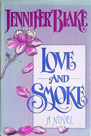 Seller image for Love and Smoke for sale by Kayleighbug Books, IOBA