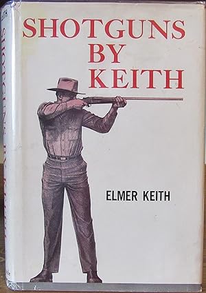 Shotguns By Keith, Signed