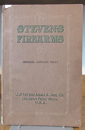 Stevens Firearms General Catalog No. 53, 1912