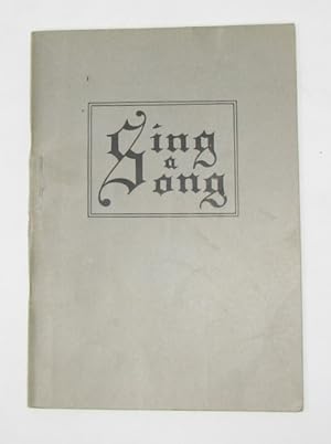 Image du vendeur pour Sing A Song (Book I) Campaign Hymns Used by the Taylor Evangelistic Party, Pasadena, California mis en vente par Haaswurth Books