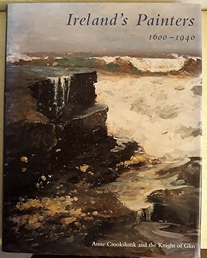 Seller image for Ireland's Painters, 1600-1940 for sale by Charles Vivian Art & Antiques