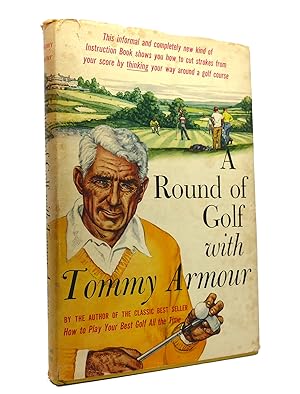 A ROUND OF GOLF WITH TOMMY ARMOUR