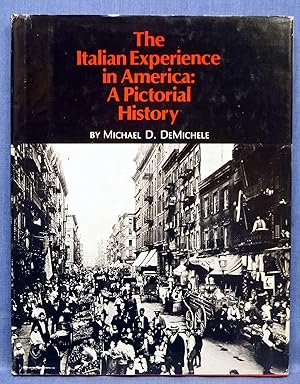 Seller image for The Italian experience in America: A pictorial history for sale by Dennis McCarty Bookseller