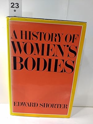Bild des Verkufers fr A History of Women's Bodies zum Verkauf von Fleur Fine Books