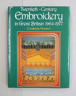 Twentieth Century Embroidery in Great Britain 1964-1977