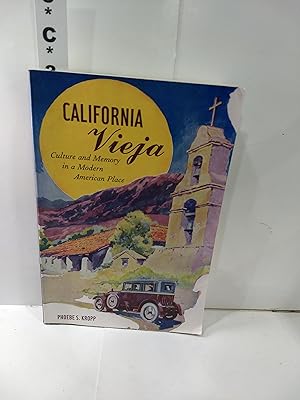 Seller image for California Vieja: Culture and Memory in a Modern American Place for sale by Fleur Fine Books