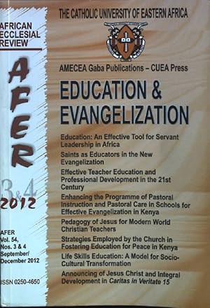 Imagen del vendedor de Saints as Educators in the new Evangelization - in: African Ecclesial Review Afer Vol. 54, Nos. 3 & 4 September/December 2012. a la venta por books4less (Versandantiquariat Petra Gros GmbH & Co. KG)