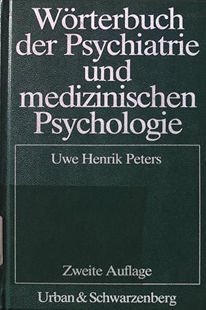 Immagine del venditore per Wrterbuch der Psychiatrie und medizinischen Psychologie : mit einem englischen und einem franzsischen Glossar. venduto da books4less (Versandantiquariat Petra Gros GmbH & Co. KG)