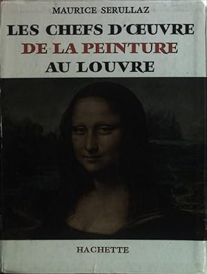 Bild des Verkufers fr Les Chefs-D'Oeuvre de la Peinture au Louvre. zum Verkauf von books4less (Versandantiquariat Petra Gros GmbH & Co. KG)