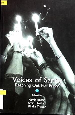 Bild des Verkufers fr Voices of Sanity: Reaching Out for Peace. zum Verkauf von books4less (Versandantiquariat Petra Gros GmbH & Co. KG)