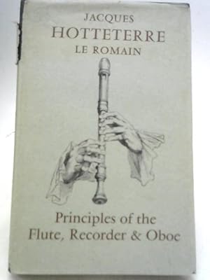Seller image for Principles of The Flute, Recorder and Oboe for sale by World of Rare Books