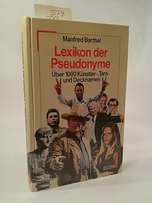 Bild des Verkufers fr Lexikon der Pseudonyme. ber 1000 Knstler-Tarn- und Decknamen zum Verkauf von ANTIQUARIAT Franke BRUDDENBOOKS