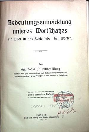 Imagen del vendedor de Bedeutungsentwicklung unseres Wortschatzes: Ein Blick in das Seelenleben des Wrter. a la venta por books4less (Versandantiquariat Petra Gros GmbH & Co. KG)