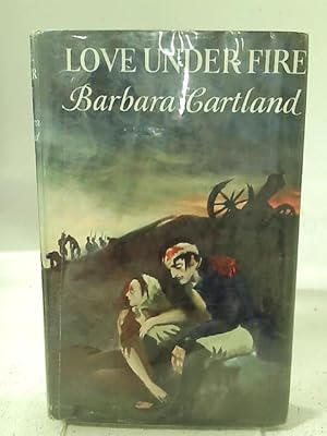 Seller image for Love Under Fire for sale by World of Rare Books