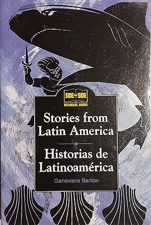 Stories from Latin America : Historias de Latinoamerica
