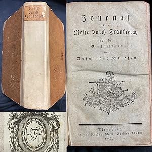 Journal einer Reise durch Frankreich, von der Verfasserin von Rosaliens Briefen.