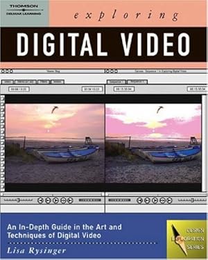 Bild des Verkufers fr Exploring Digital Video (Design Exploration Series) zum Verkauf von WeBuyBooks