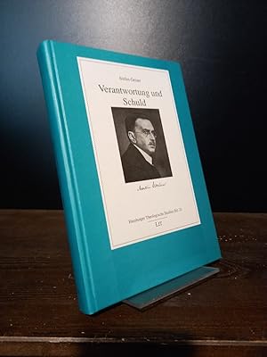 Bild des Verkufers fr Verantwortung und Schuld. Studien zu Martin Dibelius in der Zeit von 1920 bis 1947. [Von Stefan Geiser]. (= Hamburger Theologische Studien, Band 20). zum Verkauf von Antiquariat Kretzer